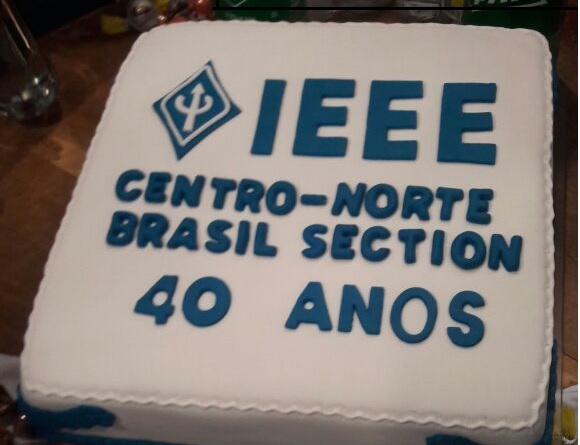 Ramos Estudantis do IEEE comemoram os 40 anos da Seção Centro-Norte Brasil